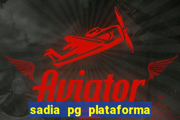 sadia pg plataforma de jogos